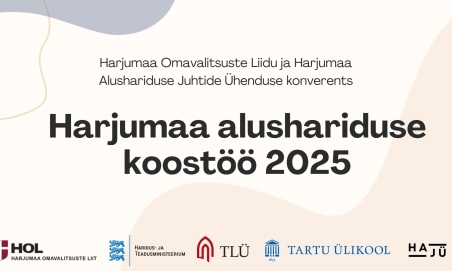 Harjumaa alushariduse koostöökonverents 2025